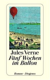 Funf Wochen Im Ballon (German Edition)