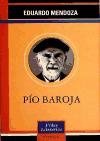Pio Baroja (Vidas Literarias) (Spanish Edition)