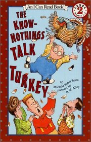 The Know-Nothings Talk Turkey (I Can Read Book 2)