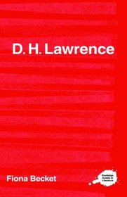 Complete Critical Guide to D.H. Lawrence (The Complete Critical Guides to English Literature)