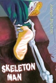 Skeleton Man (Skeleton Man, Bk 1)