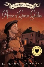 Anne of Green Gables (Anne of Green Gables, Bk 1)