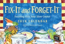 Fix-It and Forget-It: Feasting with your Slow Cooker: 2010 Day-to-Day Calendar