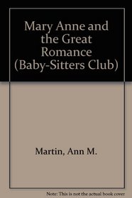 Mary Anne and the Great Romance (Baby-Sitters Club, 30)