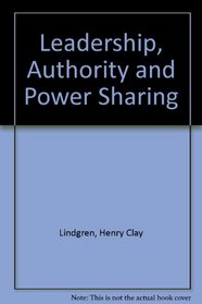 Leadership, Authority and Power-Sharing