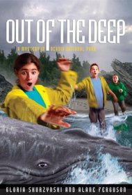 Out of the Deep: A Mystery in Acadia National Park (Mysteries in Our National Parks, Bk 10)