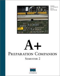 A+ Preparation Companion Semester 2