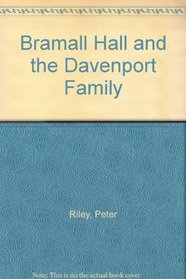 Bramall Hall and the Davenport Family