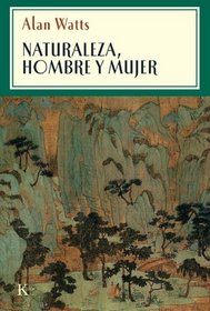 Naturaleza, Hombre y Mujer (Spanish Edition)