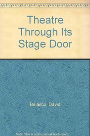 Theatre Through Its Stage Door