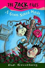 A Ghost Named Wanda (Zack Files)