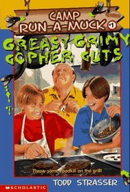 Greasy Grimy Gopher Guts (Camp Run-a-Muck)