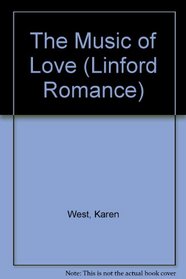The Music of Love (Linford Romance)