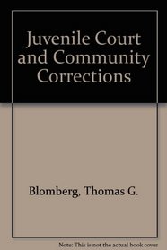 Juvenile Court and Community Corrections