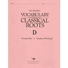 Test Booklet - Vocabulary from Classical Roots D