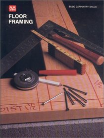 Floor Framing (Basic Carpentry Skills)