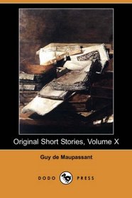 Original Short Stories, Volume X (Dodo Press)