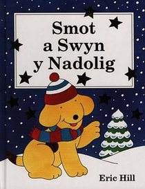 Smot a Swyn y Nadolig (Welsh Edition)