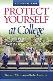 Protect Yourself at College: Smart Choices-safe Results