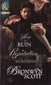 How to Ruin a Reputation (Mills & Boon Historical)