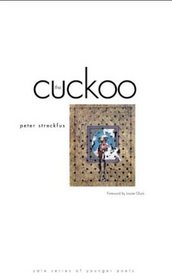 The Cuckoo (Yale Series of Younger Poets)