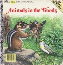 Animals in the Woods (Big Little Golden Books)