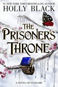The Prisoner's Throne (Stolen Heir, Bk 2)