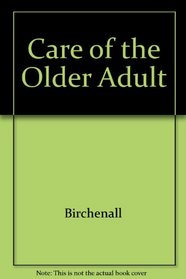 Care of the Older Adult