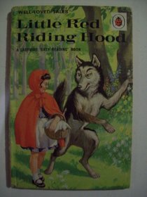 Little Red Riding Hood (Well Loved Tales)