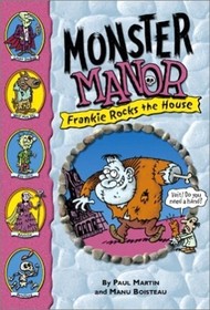 Frankie Rocks the House (Monster Manor # 2)