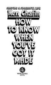 How to know when you've got it made: Shaping a successful life