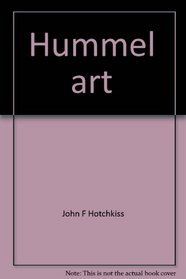 Hummel art: Price guide and supplement