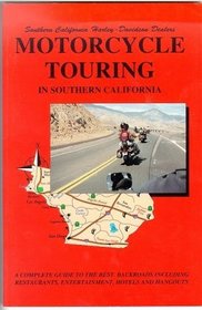 Southern California Harley-Davidson Dealers' Motorcycle Touring in Southern California