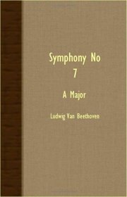 Symphony No. 7 - A Major