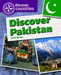 Discover Pakistan (Discover Countries)