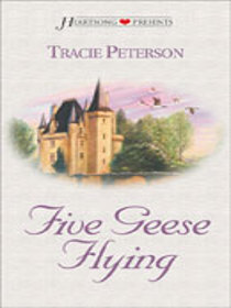 Five Geese Flying (Heartsong Presents, No 259)