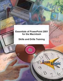 Essentials of PowerPoint 2001 for the Macintosh (IconLogic training series)