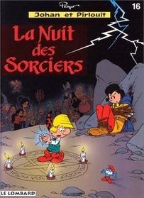 Johan et Pirlouit, tome 16 : La nuit des sorciers