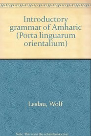 Introductory grammar of Amharic (Porta Linguarum Orientalium) (German Edition)