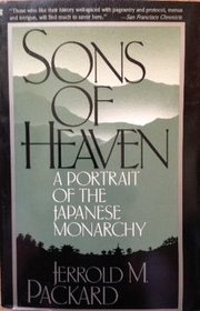 Sons of heaven: A portrait of the Japanese monarchy