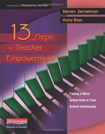 Thirteen Steps to Teacher Empowerment: Taking a More Active Role in Your School Community