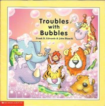Troubles with Bbbles