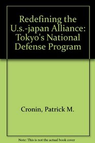 Redefining the U.S.-Japan Alliance: Tokyos National Defense Program