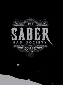 SABER - Mad Society