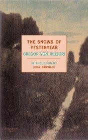 The Snows of Yesteryear (New York Review Books Classics)