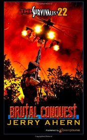 Brutal Conquest (The Survivalist) (Volume 22)