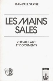 Les Mains Sales. Vocabulaire et documents. (Lernmaterialien)