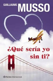 ?Que seria yo sin ti?
