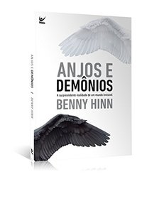 Anjos E Demonios. A Surpreendente Realidade De Um Mundo Invisivel (Em Portuguese do Brasil)