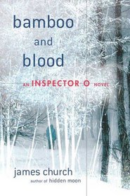Bamboo and Blood (Inspector O, Bk 3)